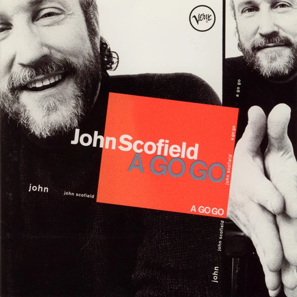 John Scofield - A Go Go (CD, Album)