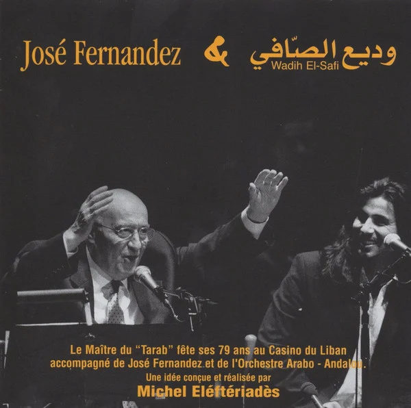 José Fernandez, Wadih El Safi - Wadih El Safi & José Fernandez (CD, Album)