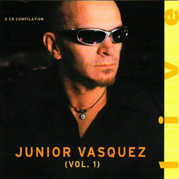 Junior Vasquez - Live (Vol. 1) (2xCD, Mixed)