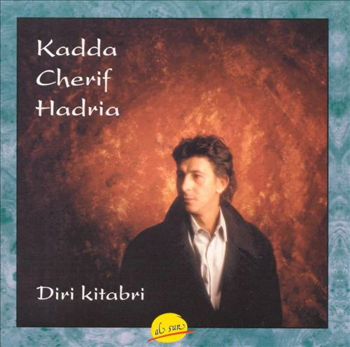 Kadda Cherif Hadria - Diri Kitabri (CD, Album)