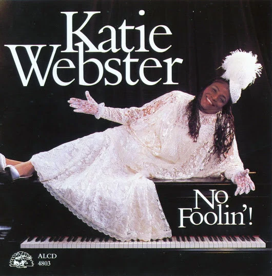 Katie Webster - No Foolin'! (CD, Album)