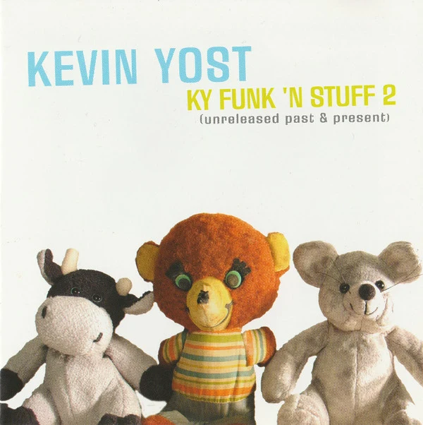 Kevin Yost - KY Funk 'N Stuff 2 (Unreleased Past & Present) (CD, Album)