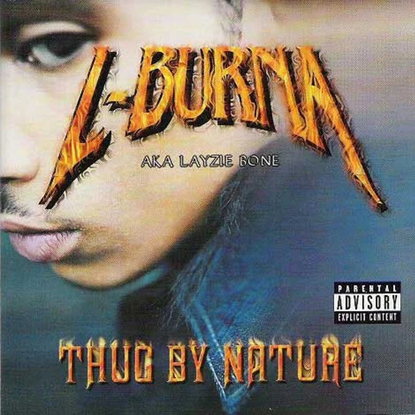 L-Burna aka Layzie Bone - Thug By Nature (CD, Album)