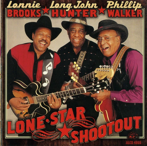 Lonnie Brooks ★ Long John Hunter ★ Phillip Walker - Lone Star Shootout (CD, Album)