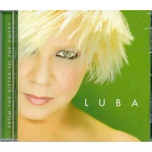 Luba - From The Bitter To The Sweet (CD, Album) - Image 5
