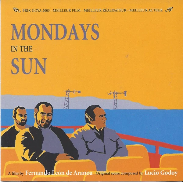Lucio Godoy - Mondays In The Sun - Original Motion Picture Soundtrack (CD, Album)