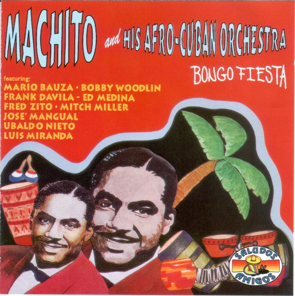 Machito And His Afro-Cuban Orchestra* - Bongo Fiesta (CD)