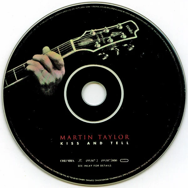 Martin Taylor - Kiss And Tell (CD, Album) - Image 3
