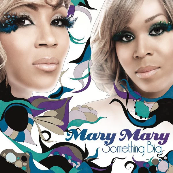 Mary Mary - Something Big (CD, Album)