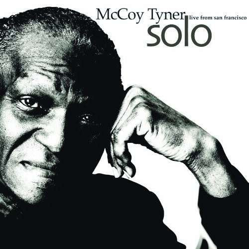 McCoy Tyner - McCoy Tyner Solo - Live From San Francisco (CD, Album)