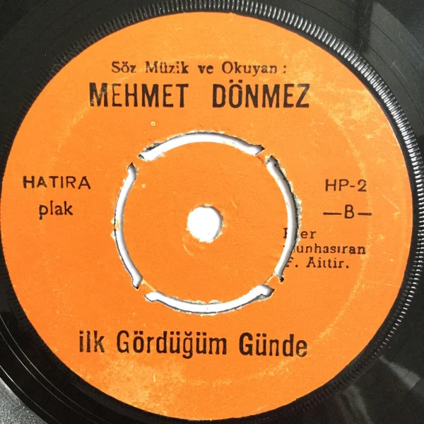Mehmet Dönmez - Bir Hatira Yolluyorum / Ilk Gördügum (7", Single) - Image 3