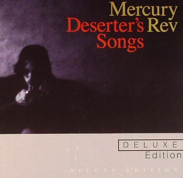 Mercury Rev - Deserter's Songs (CD, Album, RE, RM + CD, Album + Dlx)