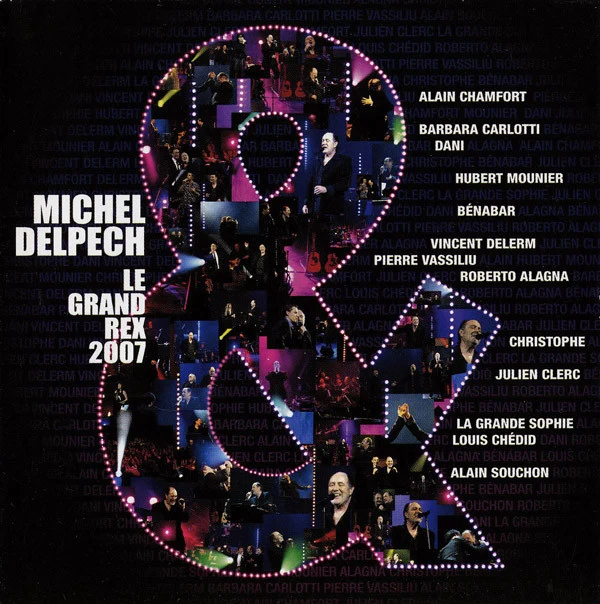 Michel Delpech - Le Grand Rex 2007 (2xCD, Enh)
