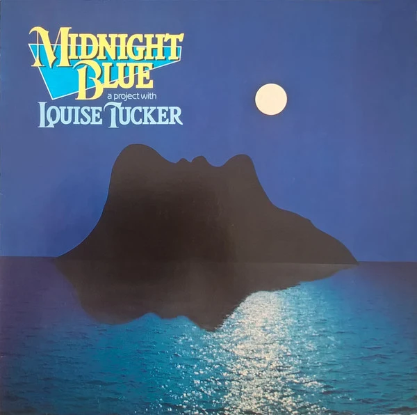 Midnight Blue A Project With Louise Tucker - Midnight Blue (LP, Album)