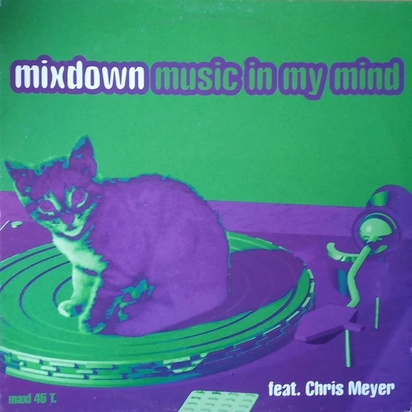 Mixdown - Music In My Mind (12")