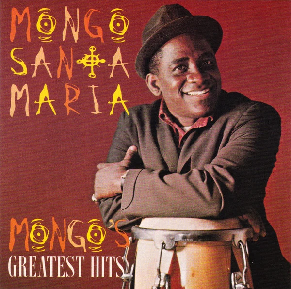 Mongo Santamaria - Mongo's Greatest Hits (CD, Comp, RM)