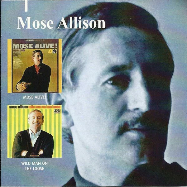 Mose Allison - Mose Alive! / Wild Man On The Loose (CD, Comp) - Image 2