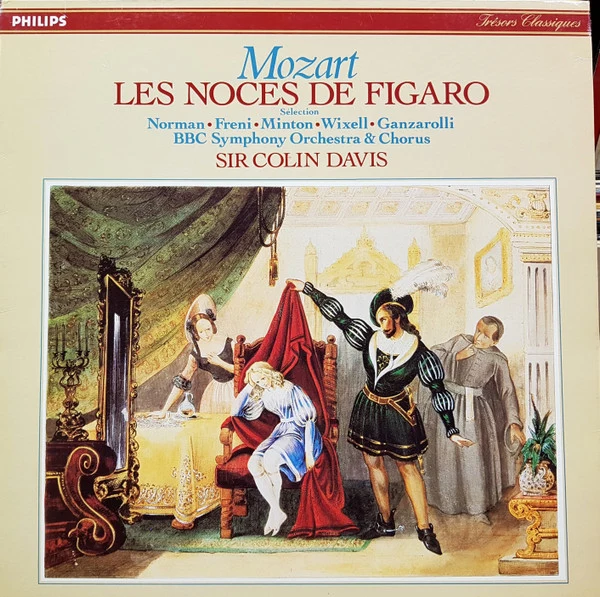 Mozart* / Sir Colin Davis, BBC Symphony Orchestra & Chorus* - Norman* ▪ Freni* ▪ Minton* ▪ Wixell* ▪ Ganzarolli* - Les Noces De Figaro (Sélection) (LP, RE)
