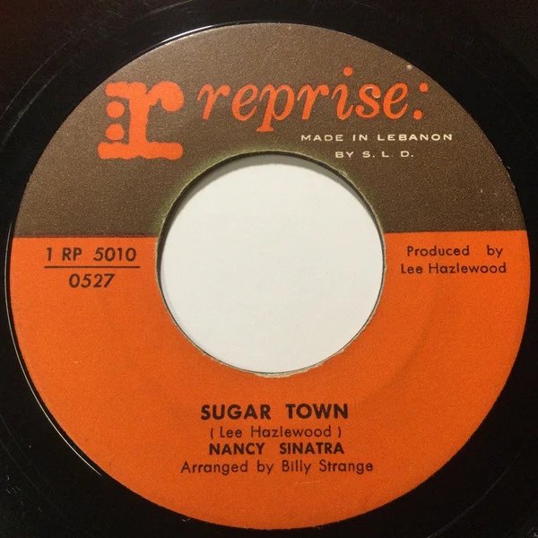 Nancy Sinatra - Sugar Town / Summer Wine (7", Single)