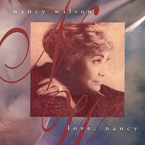 Nancy Wilson - Love, Nancy (CD, Album)