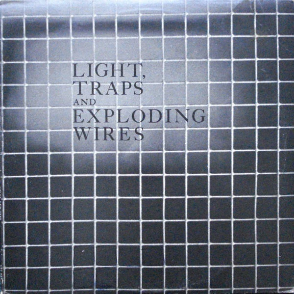 Naúx* - Light, Traps And Exploding Wires (LP, Album)