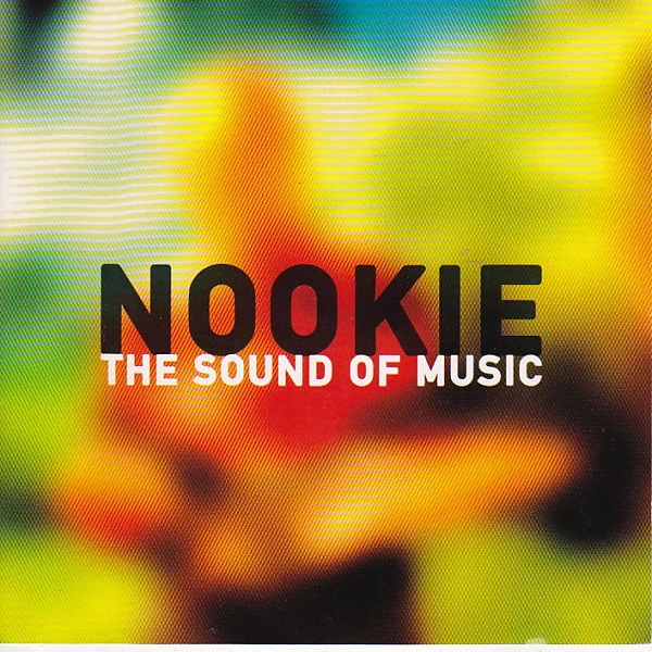 Nookie - The Sound Of Music (CD, Album)