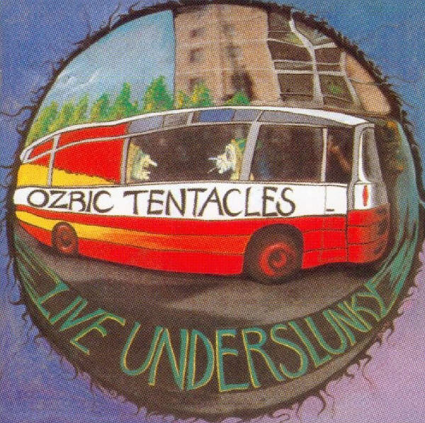 Ozric Tentacles - Live Underslunky (CD, Album, RE)