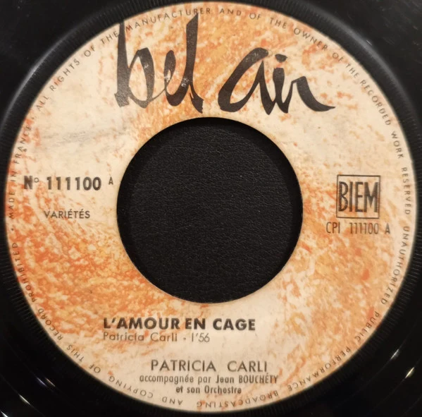 Patricia Carli - L'Amour En Cage (7")