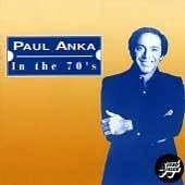 Paul Anka - Paul Anka In The 70's (CD, Comp, RM)