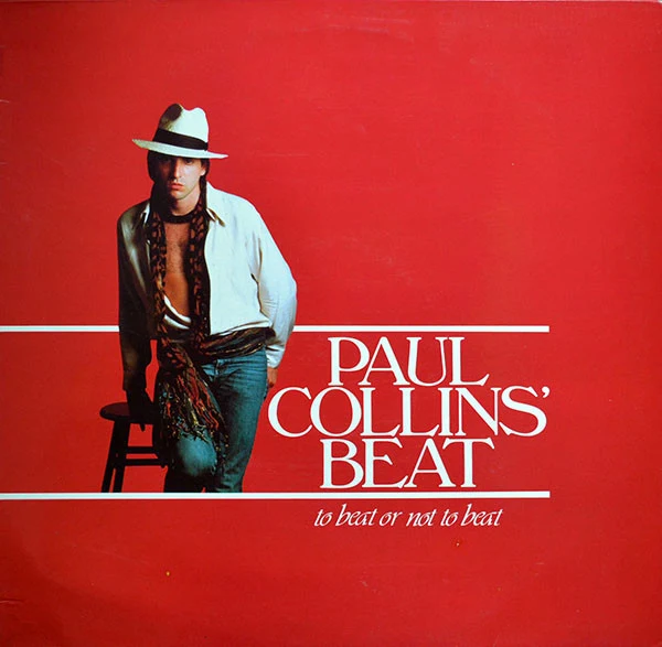 Paul Collins' Beat - To Beat Or Not To Beat (12", MiniAlbum)