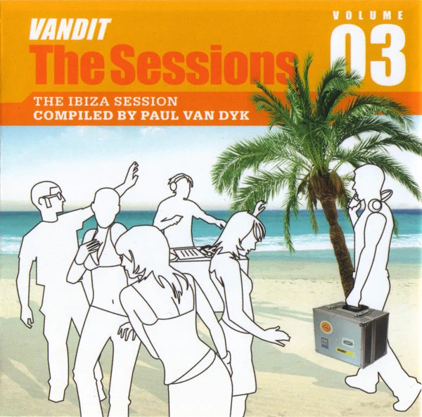 Paul van Dyk - Vandit: The Sessions Volume 03 (The Ibiza Session) (CD, Comp, Mixed)