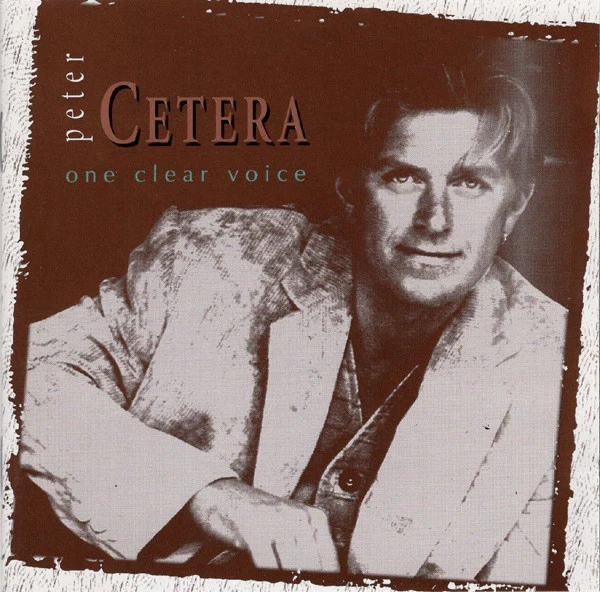 Peter Cetera - One Clear Voice (CD, Album)