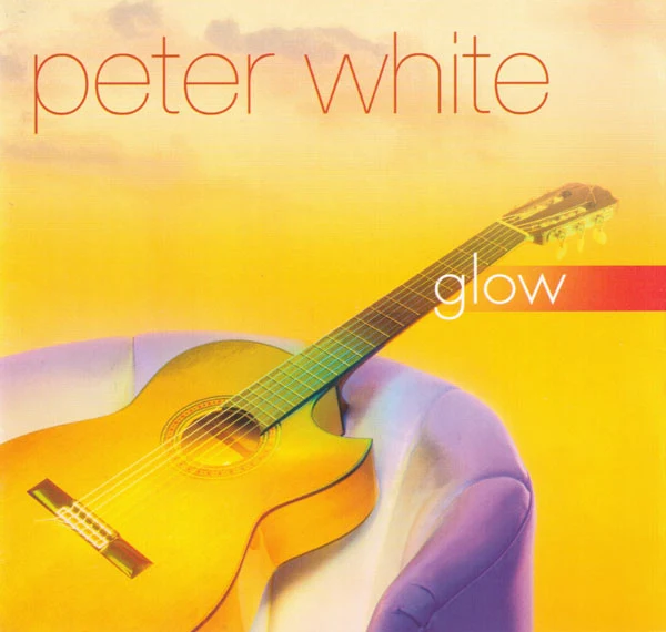 Peter White - Glow (CD, Album)