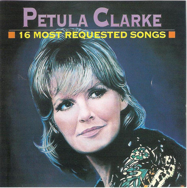 Petula Clark - 16 Most Requested Songs (CD, Album, Comp)