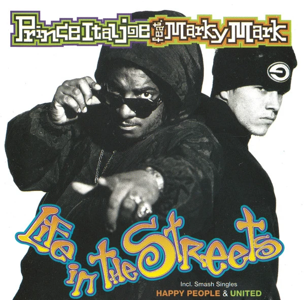 Prince Ital Joe Feat. Marky Mark - Life In The Streets (CD, Album)