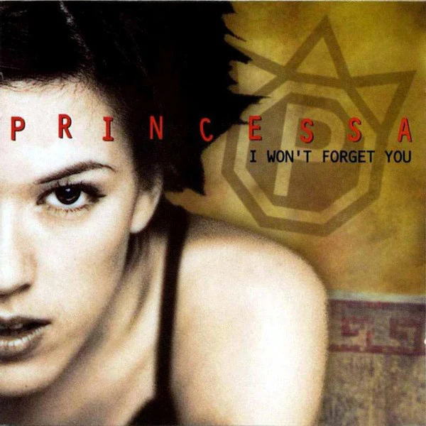 Princessa - I Won't Forget You (CD, Album)