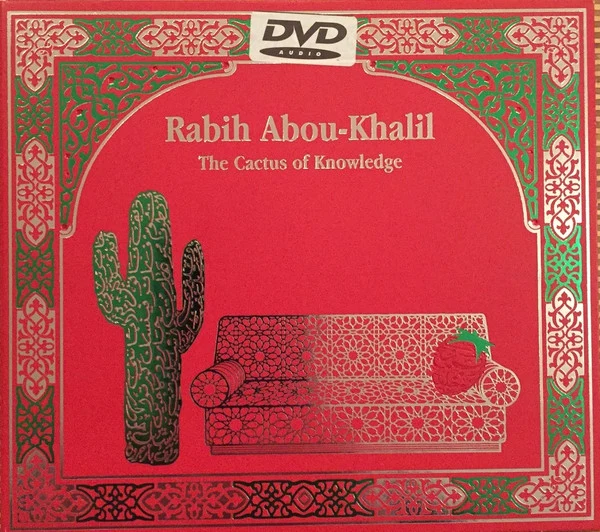 Rabih Abou-Khalil - The Cactus Of Knowledge (DVD-A, Multichannel, Dig)