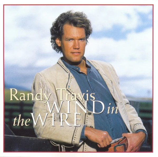 Randy Travis - Wind In The Wire (CD, Album)