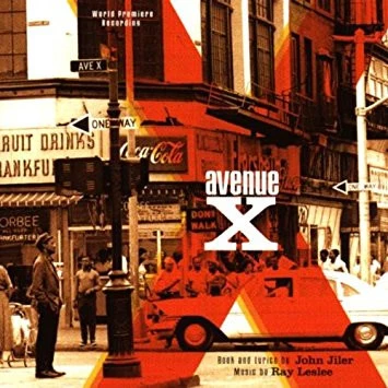 Ray Leslee, John Jiler - Avenue X - 1994 Original New York Cast: World Premiere Recording (CD, Album)