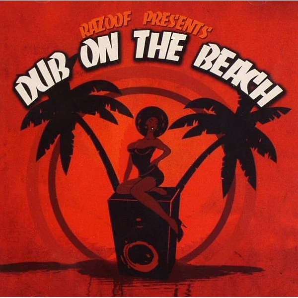Razoof - Presents Dub On The Beach (CD, Comp, Mixed)