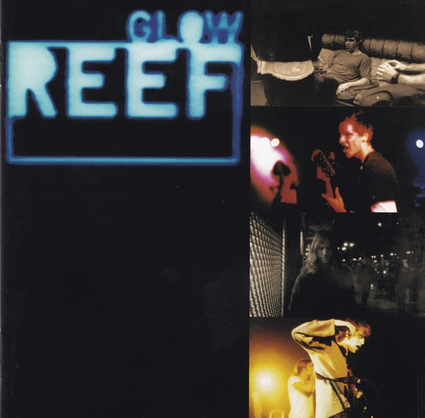 Reef - Glow (CD, Album)