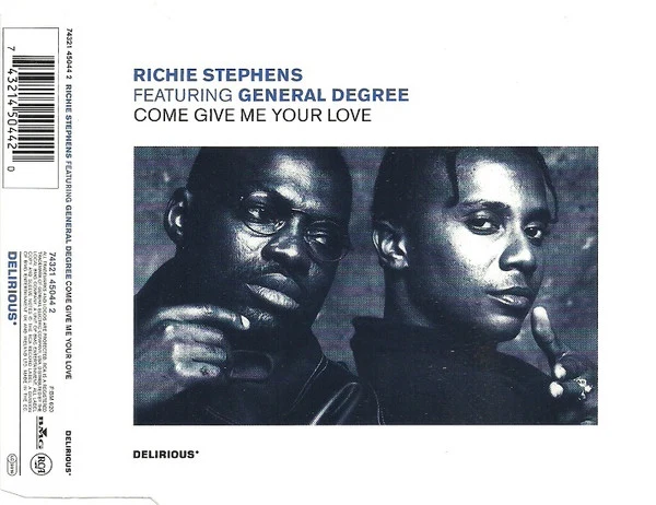 Richie Stephens Featuring General Degree - Come Give Me Your Love (CD, Single)