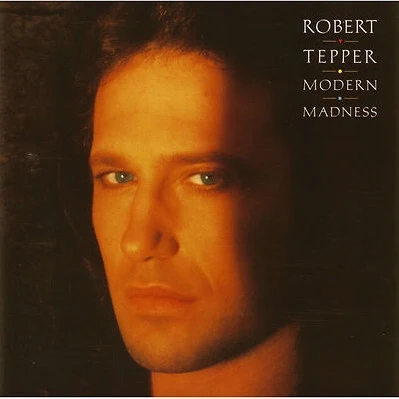 Robert Tepper - Modern Madness (CD, Album)