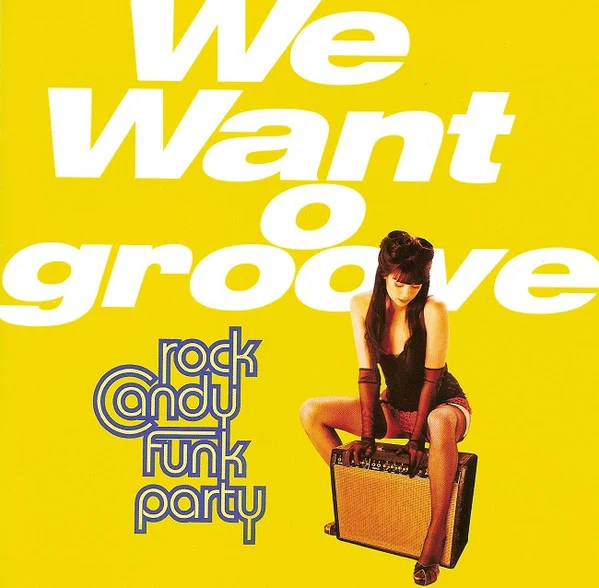 Rock Candy Funk Party feat. Renato Neto, Joe Bonamassa, Mike Merritt, Ron DeJesus and Tal Bergman - We Want Groove (CD, Album + DVD)