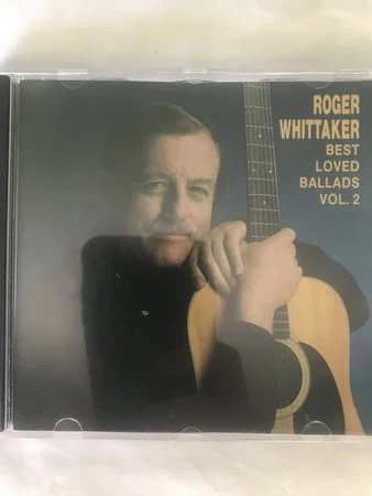 Roger Whittaker - Best Loved Ballads Volume Two (CD, Comp, RE)