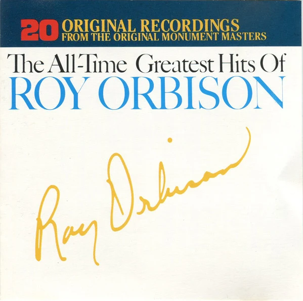 Roy Orbison - The All-Time Greatest Hits Of Roy Orbison (CD, Comp, RE)