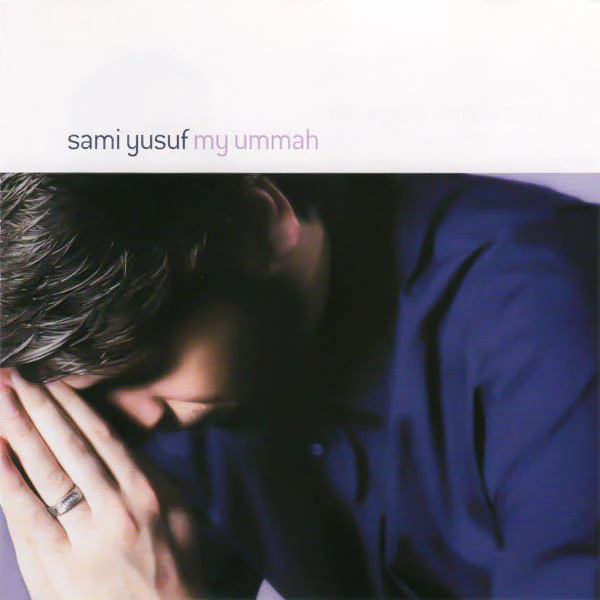 Sami Yusuf - My Ummah (CD, Album)