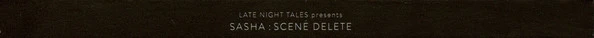 Sasha - Scene Delete (CD, Album, Mixed) - Image 4