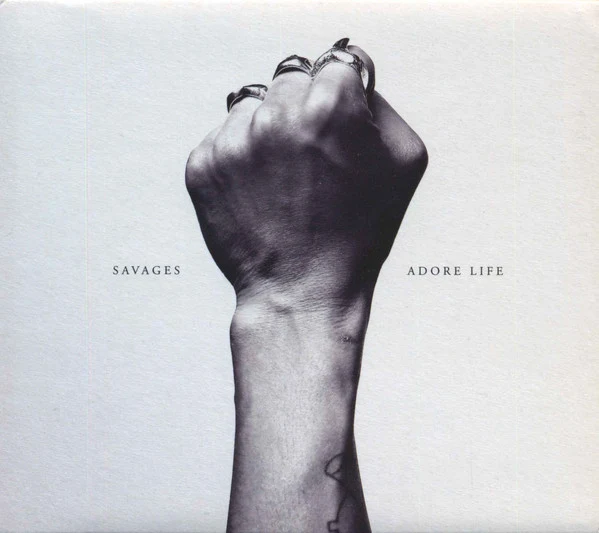 Savages - Adore Life (CD, Album)