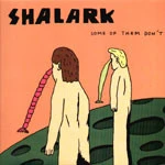 Shalark - Some Of Them Don't (2xCD, Album)